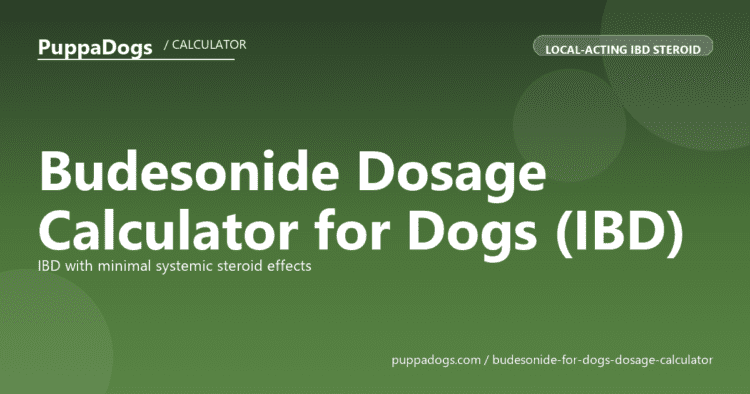 Budesonide Dosage Calculator for Dogs (IBD) - free PuppaDogs calculator