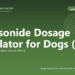Budesonide Dosage Calculator for Dogs (IBD) - free PuppaDogs calculator