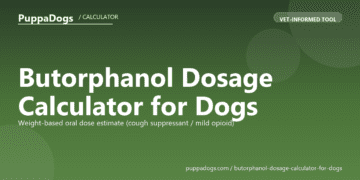 Butorphanol Dosage Calculator for Dogs - free PuppaDogs calculator