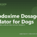 Cefpodoxime Dosage Calculator for Dogs - free PuppaDogs calculator