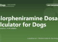 Chlorpheniramine Dosage Calculator for Dogs - free PuppaDogs calculator