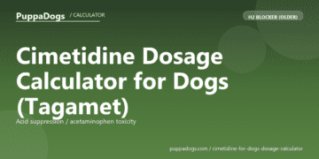 Cimetidine Dosage Calculator for Dogs (Tagamet) - free PuppaDogs calculator
