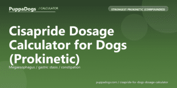 Cisapride Dosage Calculator for Dogs (Prokinetic) - free PuppaDogs calculator