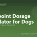 Cytopoint Dosage Calculator for Dogs - free PuppaDogs calculator