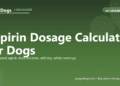 Aspirin Dosage Calculator for Dogs - free PuppaDogs calculator