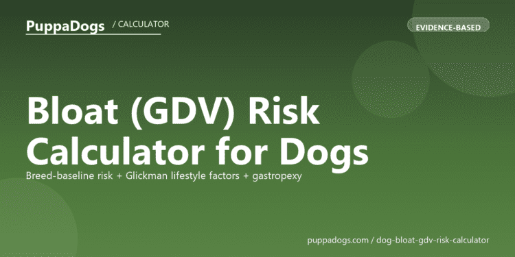 Bloat (GDV) Risk Calculator for Dogs - free PuppaDogs calculator
