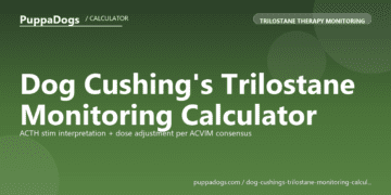 Dog Cushing's Trilostane Monitoring Calculator - free PuppaDogs calculator