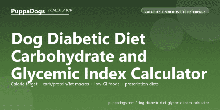 Dog Diabetic Diet Carbohydrate and Glycemic Index Calculator - free PuppaDogs calculator