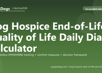 Dog Hospice End-of-Life Quality of Life Daily Diary Calculator - free PuppaDogs calculator
