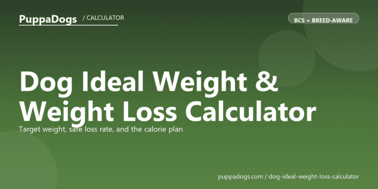 Dog Ideal Weight & Weight Loss Calculator - free PuppaDogs calculator