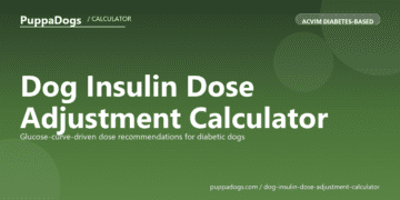 Dog Insulin Dose Adjustment Calculator - free PuppaDogs calculator