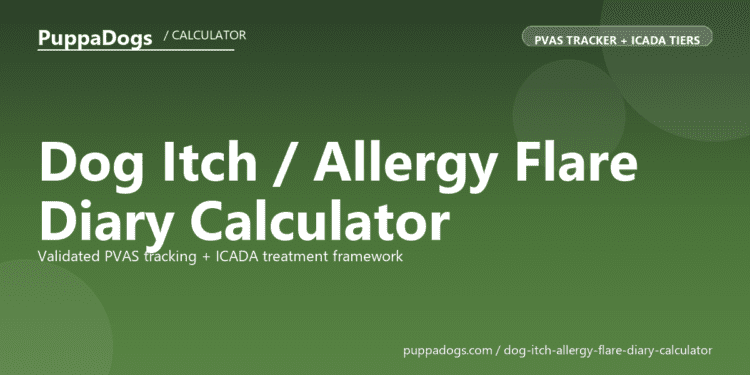 Dog Itch / Allergy Flare Diary Calculator - free PuppaDogs calculator