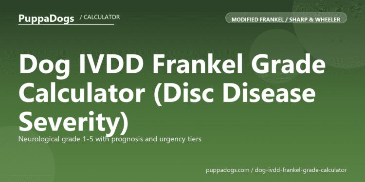 Dog IVDD Frankel Grade Calculator (Disc Disease Severity) - free PuppaDogs calculator