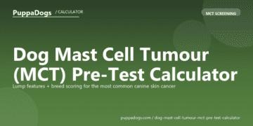 Dog Mast Cell Tumour (MCT) Pre-Test Calculator - free PuppaDogs calculator