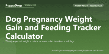 Dog Pregnancy Weight Gain and Feeding Tracker Calculator - free PuppaDogs calculator