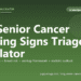 Dog Senior Cancer Warning Signs Triage Calculator - free PuppaDogs calculator