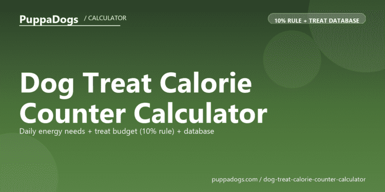 Dog Treat Calorie Counter Calculator - free PuppaDogs calculator