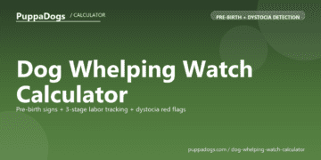Dog Whelping Watch Calculator - free PuppaDogs calculator