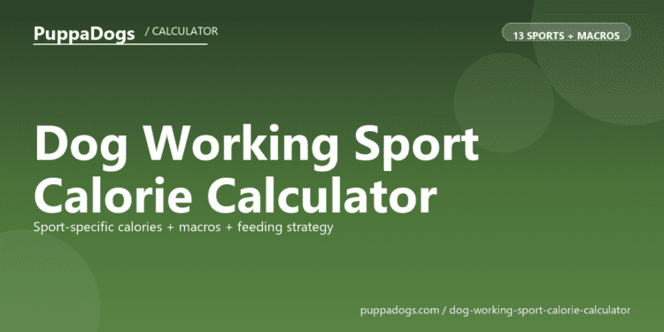 Dog Working Sport Calorie Calculator - free PuppaDogs calculator