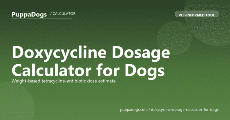 Doxycycline Dosage Calculator for Dogs