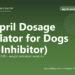 Enalapril Dosage Calculator for Dogs (ACE-Inhibitor) - free PuppaDogs calculator