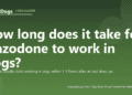 How long does it take for trazodone to work in dogs? - PuppaDogs FAQ