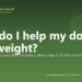 How do I help my dog lose weight? - PuppaDogs FAQ