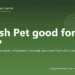 Is Fresh Pet good for dogs? - PuppaDogs FAQ