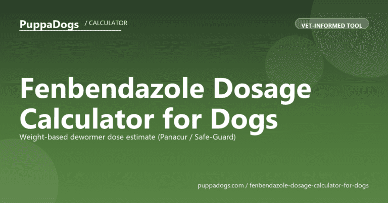 Fenbendazole Dosage Calculator for Dogs