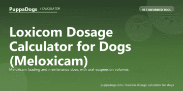 Loxicom Dosage Calculator for Dogs (Meloxicam) - free PuppaDogs calculator