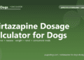 Mirtazapine Dosage Calculator for Dogs - free PuppaDogs calculator