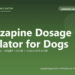 Mirtazapine Dosage Calculator for Dogs - free PuppaDogs calculator