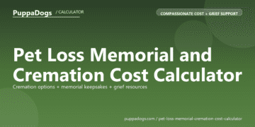 Pet Loss Memorial and Cremation Cost Calculator - free PuppaDogs calculator