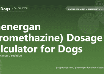 Phenergan (Promethazine) Dosage Calculator for Dogs - free PuppaDogs calculator