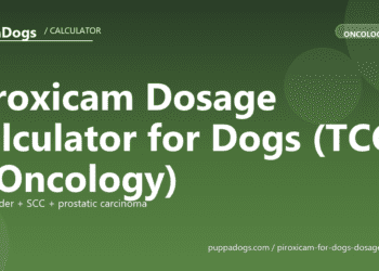 Piroxicam Dosage Calculator for Dogs (TCC + Oncology) - free PuppaDogs calculator