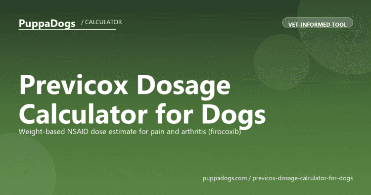 Previcox Dosage Calculator for Dogs - free PuppaDogs calculator