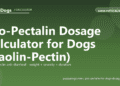 Pro-Pectalin Dosage Calculator for Dogs (Kaolin-Pectin) - free PuppaDogs calculator