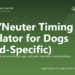 Spay/Neuter Timing Calculator for Dogs (Breed-Specific) - free PuppaDogs calculator
