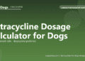 Tetracycline Dosage Calculator for Dogs - free PuppaDogs calculator